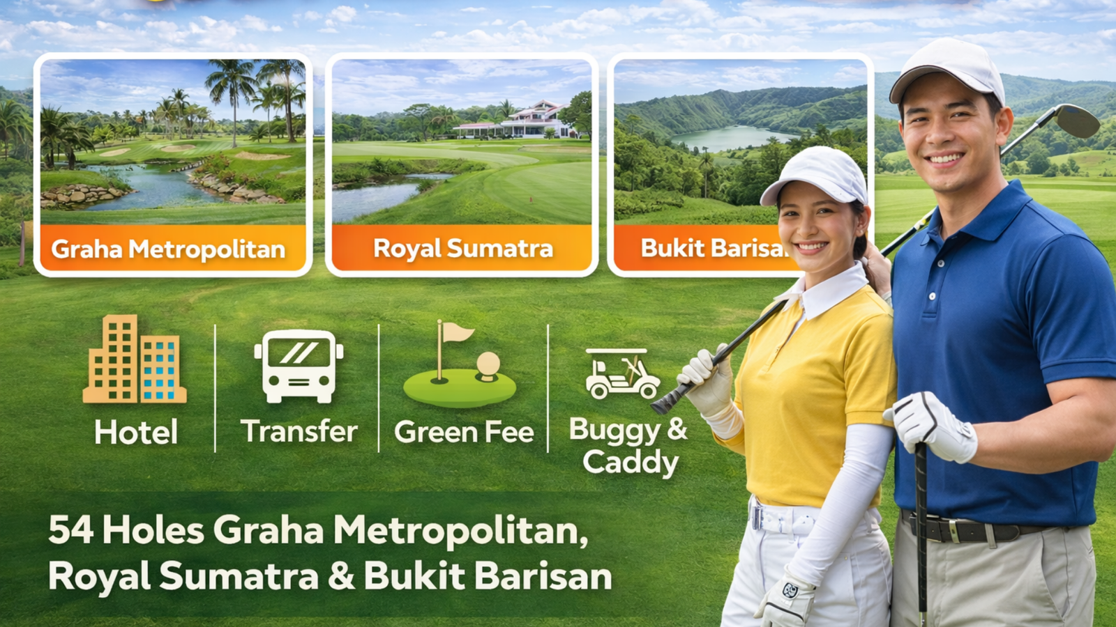 3D2N MEDAN GOLF WEEK-END